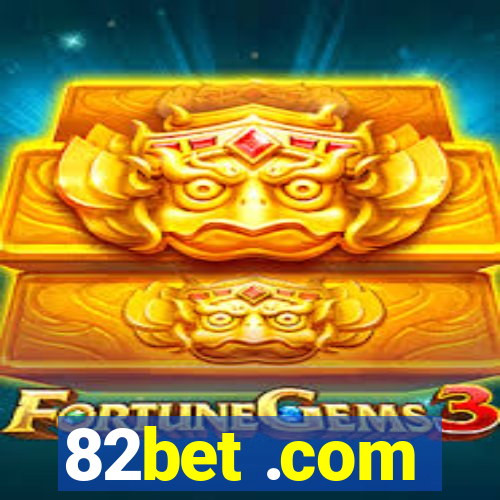 82bet .com